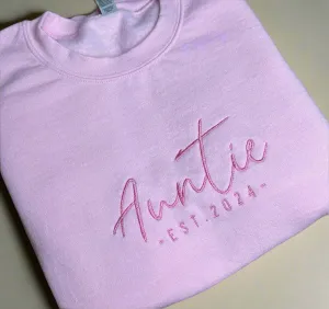 Auntie EST. 2024 | Pink Embroidered Unisex Crewneck