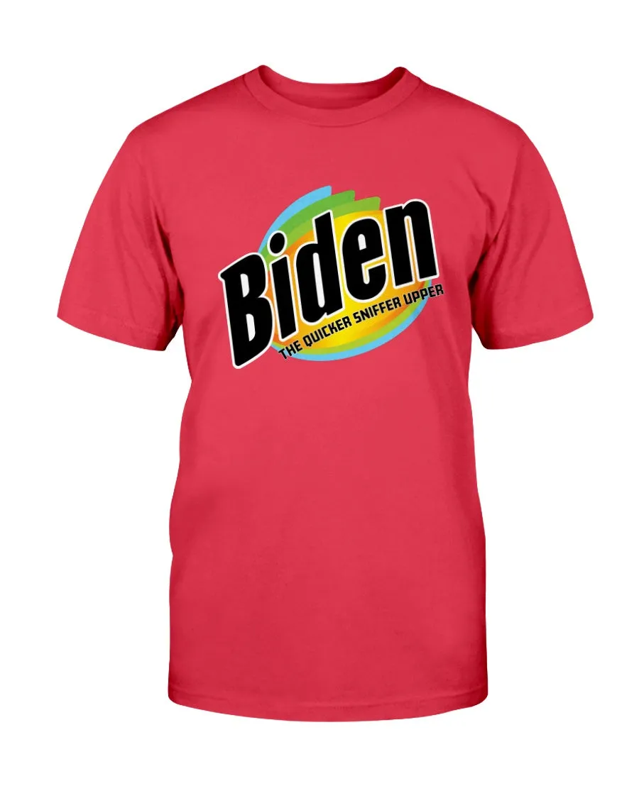 Biden: The Quicker Sniffer Upper Unisex T-Shirt