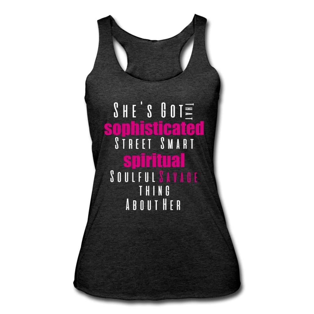 Sophisticated Savage Women’s Tri-Blend Tank Top